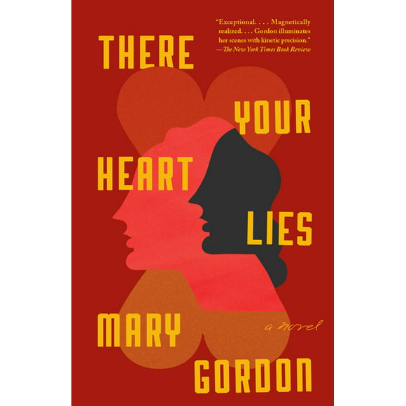 There Your Heart Lies : A Novel (Paperback)