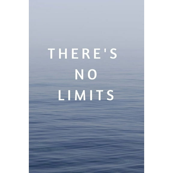 There's No Limits: 120 Pages 6x9, (Paperback)