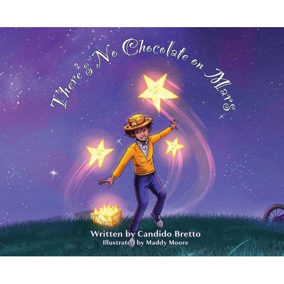 There's No Chocolate on Mars, (Hardcover)