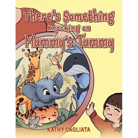 There's Something Knocking on Mummy's Tummy, (Paperback)