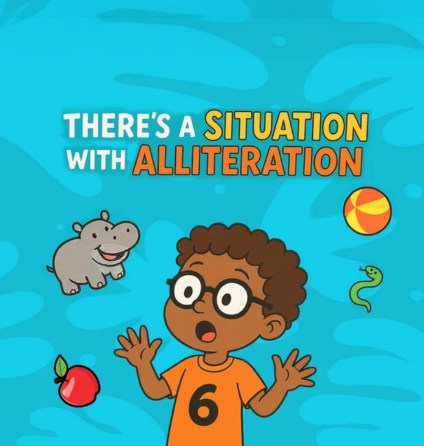 There's a Situation with Alliteration, (Hardcover)