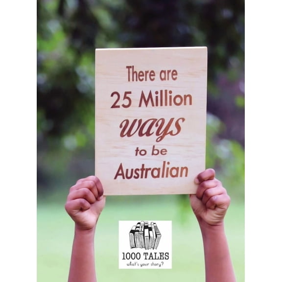 There are 25 Million Ways to be Australian - Hardcover, (Hardcover)