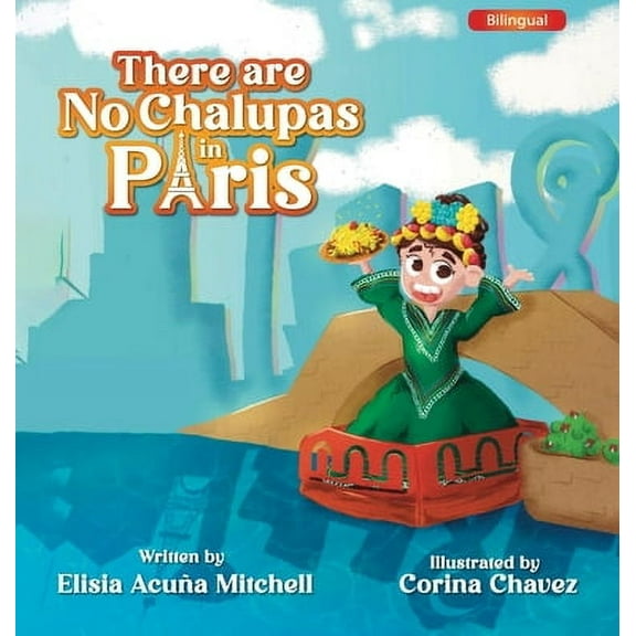 There are No Chalupas in Paris (Hardcover)