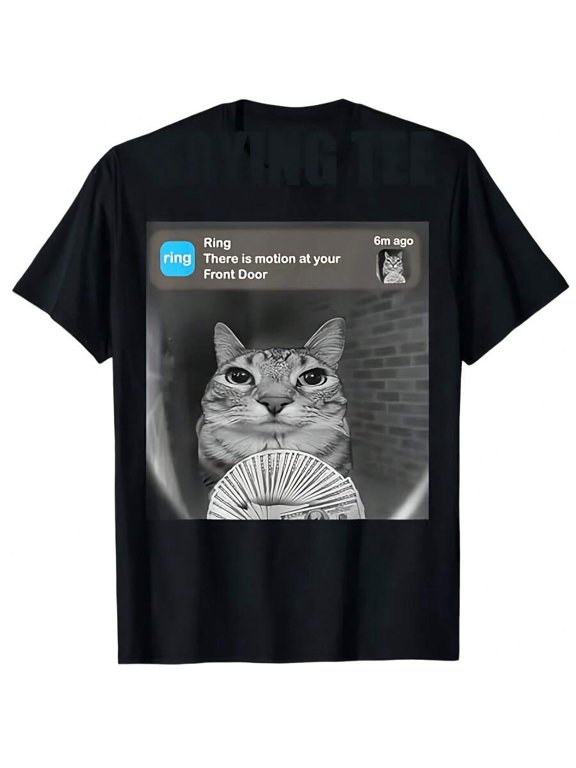 There is Motion at Your Front Door Funny Cat Motion Meme T-Shirt