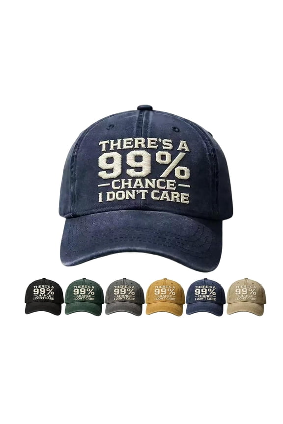 There's A 99% Chance I Don't Care Hat Embroidered Baseball Cap, Vintage Washed Distressed Baseball Cap,Funny and Ironic dad hat, Adjustable