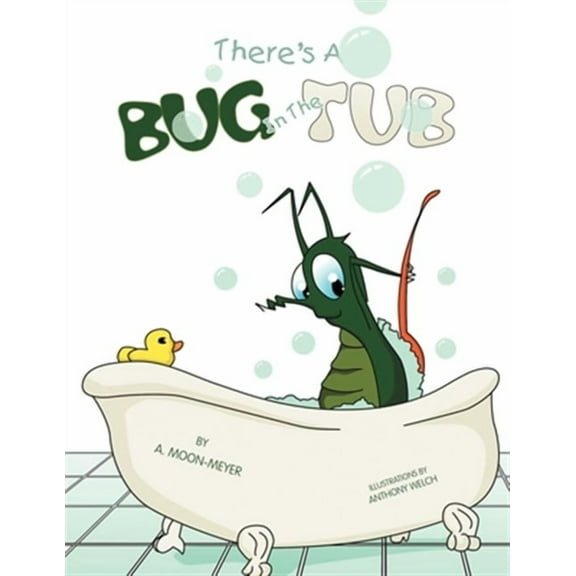 There's A Bug In The Tub