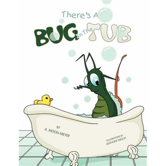 There's A Bug In The Tub