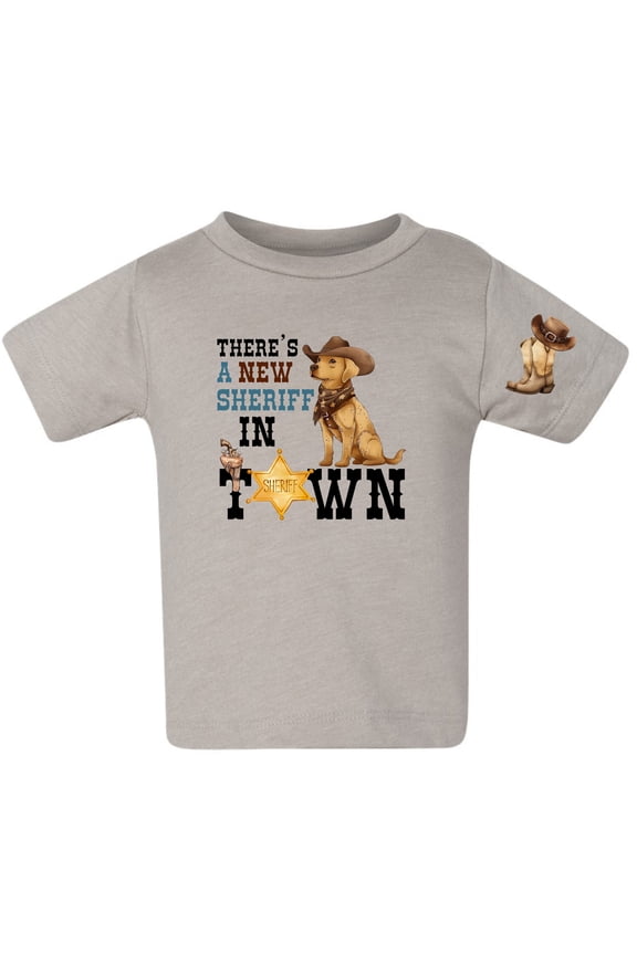 There's A New Sheriff In Town T Shirt (Toddler Boys)