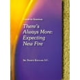thumbnail image 1 of Pre-Owned There's Always More: Expecting New Fire Paperback, 1 of 1