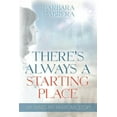 thumbnail image 1 of There's Always a Starting Place, (Paperback), 1 of 1