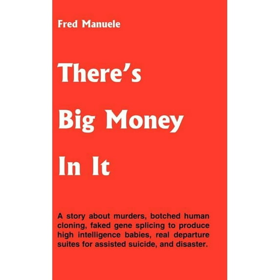 There's Big Money In It, (Paperback)