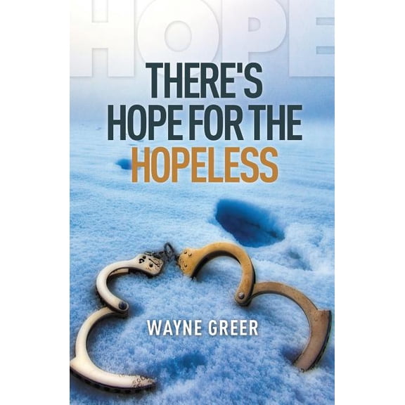There's Hope for the Hopeless, (Paperback)