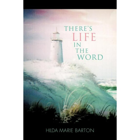 There's Life in the Word (Paperback)