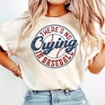 thumbnail image 1 of There’s No Crying In Baseball T-Shirt, Baseball Mom Tee, Game Day Sports Shirt, Funny Baseball Mama Shirt for Players & Moms, 1 of 5