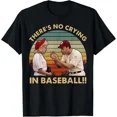 thumbnail image 1 of There's No Crying In Funny Baseball Vintage Unisex T-Shirt Y3560, Up to Size 5XL, 1 of 2