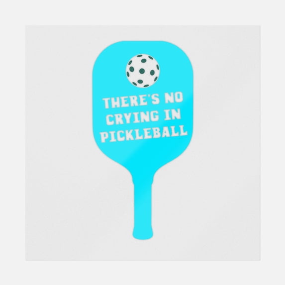 There's No Crying In Pickleball Transfer