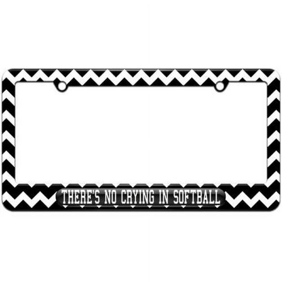 There's No Crying In Softball, Sports License Plate Tag Frame, Multiple Colors