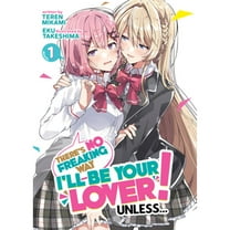 Pre-Owned There's No Freaking Way I'll be Your Lover! Unless... (Light Novel): There's No Freaking Way I'll be Your Lover! Unless... (Light Novel) Vol. 1 (Series #1) (Paperback)