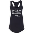 thumbnail image 1 of There's No One Else. ..Quaranteam Racerback Tank, 1 of 2