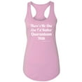 thumbnail image 1 of There's No One Else. ..Quaranteam Racerback Tank, 1 of 3