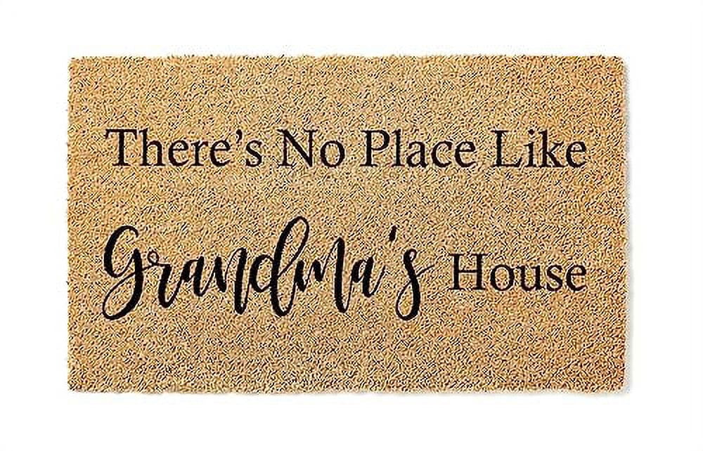 There's No Place Like Grandma's House Coir Doormat - Walmart.com