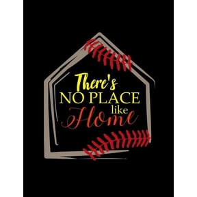 There's No Place Like Home: College Ruled Composition Notebook For Baseball Sports Fans, (Paperback)