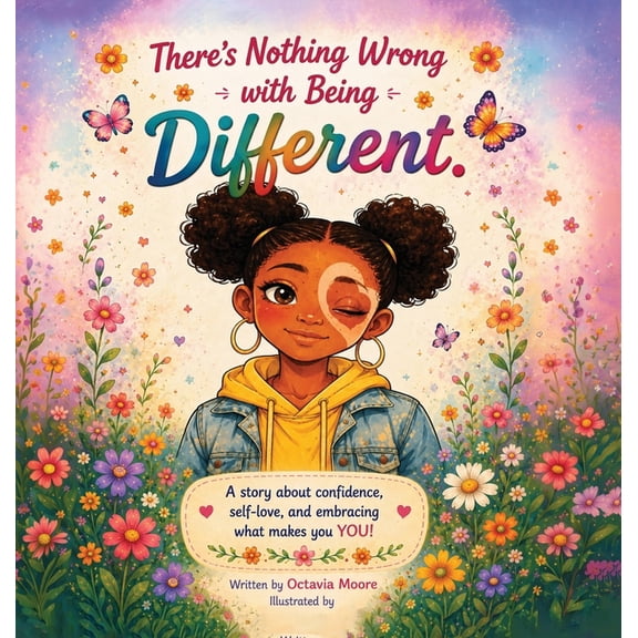 There's Nothing Wrong With Being Different, (Hardcover)
