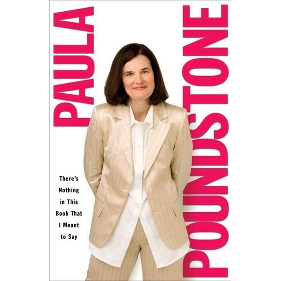 Pre-Owned There's Nothing in This Book That I Meant to Say (Paperback) 0307382281 9780307382283