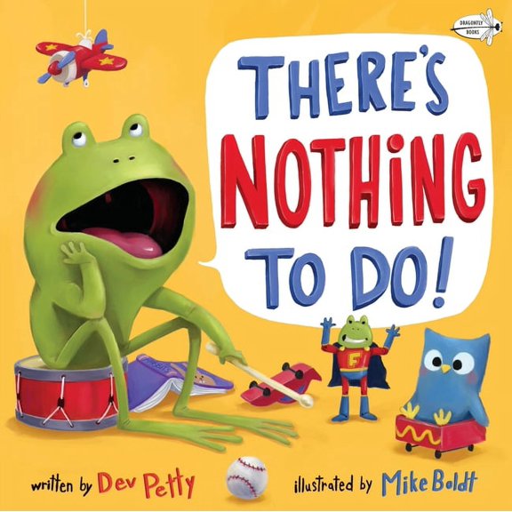 There's Nothing to Do!, (Paperback)