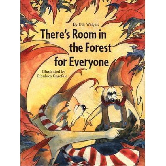 Pre-Owned There's Room in the Forest for Everyone (Hardcover) 0735816816 9780735816817