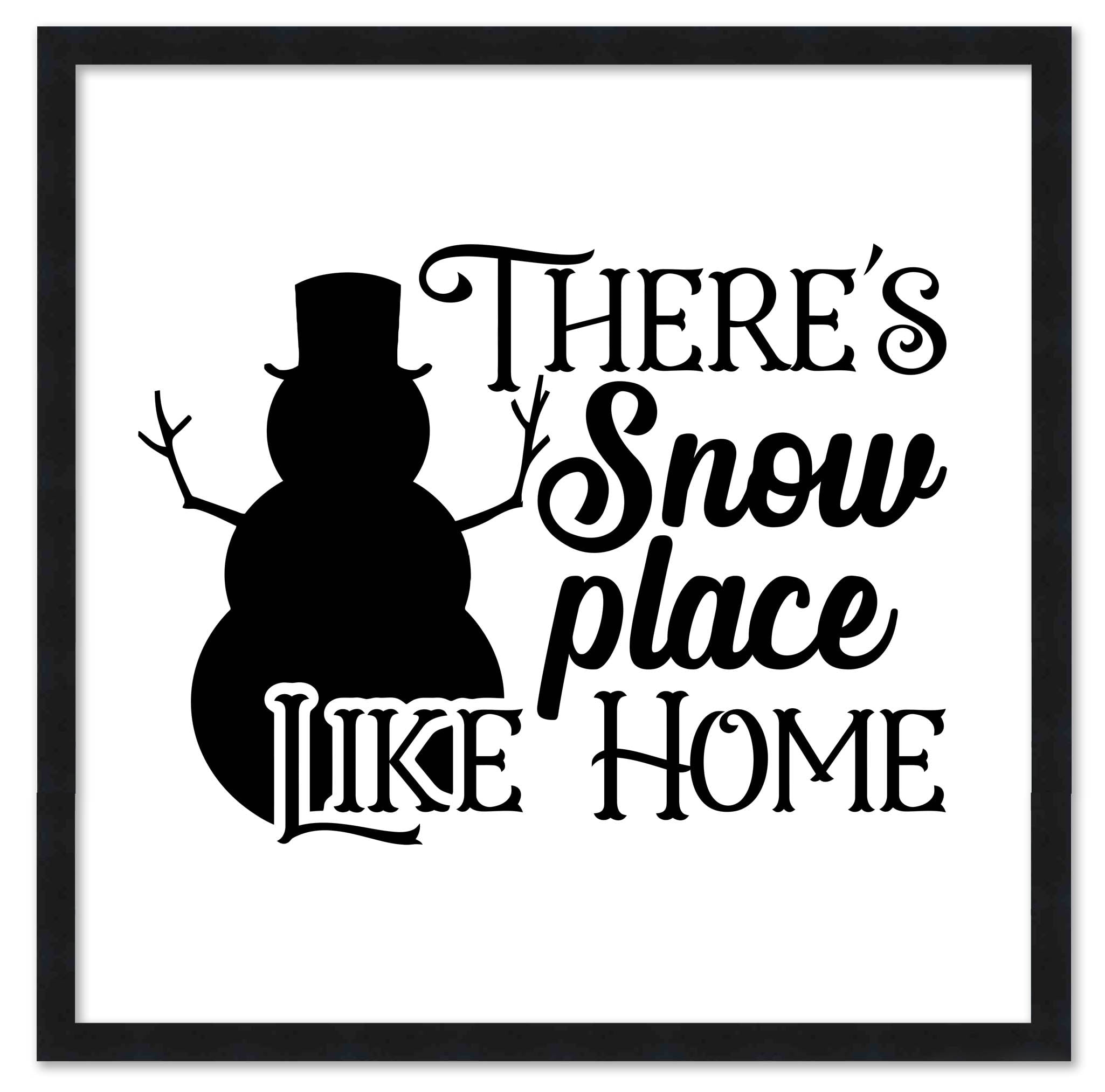 There's Snow Place Like Home 15.5" x 15.5" Framed Christmas Wall Decor ...