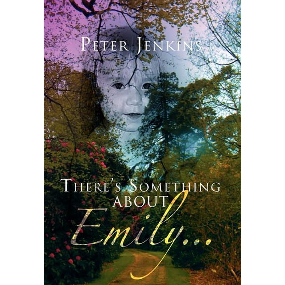 There's Something about Emily. . ., (Hardcover)
