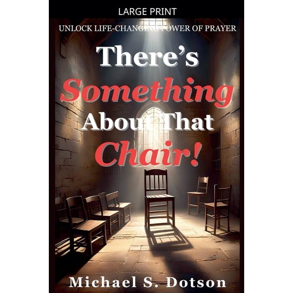 There's Something About That Chair!, (Paperback)