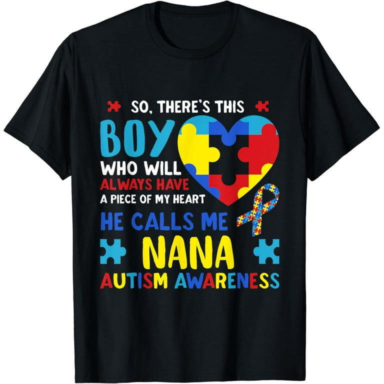 There's This Boy-He Call Me Grandma - Autism Awareness Shirt