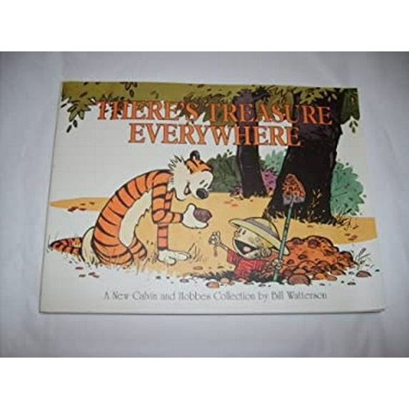 Pre-Owned There's Treasure Everywhere (Calvin and Hobbes) (Paperback) 0590972081 9780590972086
