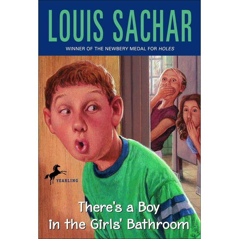 There's A Boy In The Girls' Bathroom - By Louis Sachar (paperback