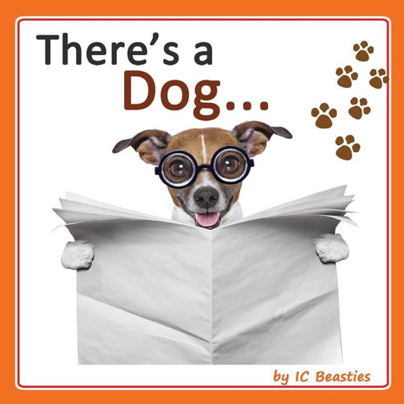 Animal Rhyming Books for Children There's a Dog..., Book 1, (Paperback)