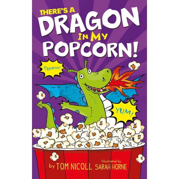 Theres a Dragon in my Popcorn Paperback 1680104721 9781680104721 Tom Nicoll