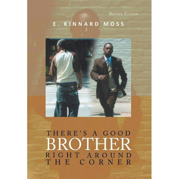 There?s a Good Brother Right Around the Corner