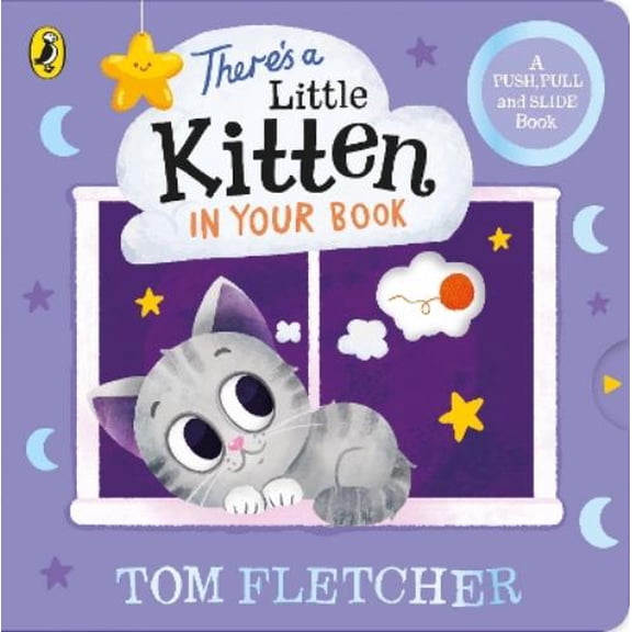 Tom Fletcher Theres a Little Kitten in Your Book (Board Book) Who's in Your Book?