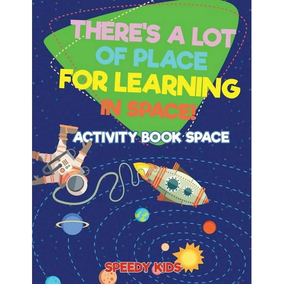 There's a Lot of Place for Learning in Space! Activity Book Space (Paperback)