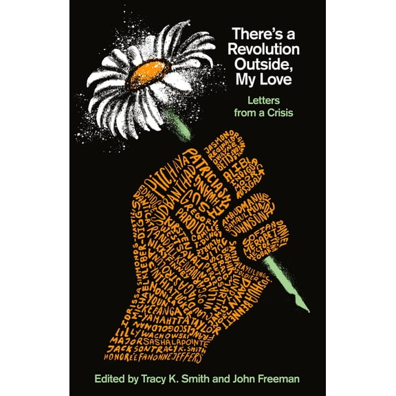 There's a Revolution Outside, My Love: Letters from a Crisis, (Paperback)