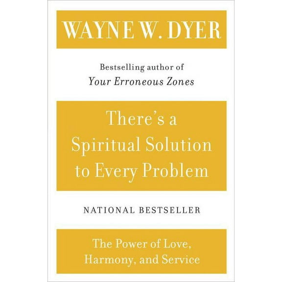 There's a Spiritual Solution to Every Problem, (Paperback)