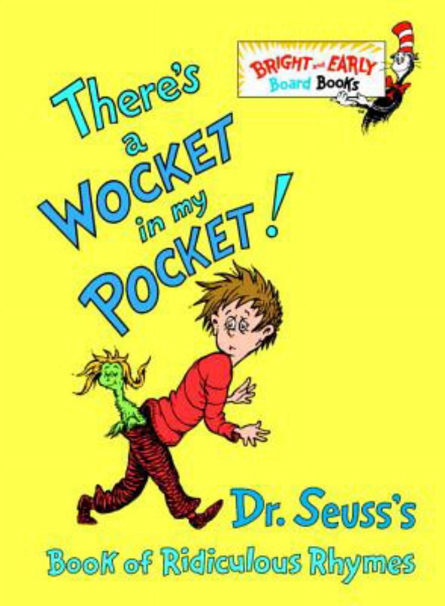 There's a Wocket in My Pocket!: Dr. Seuss's Book of Ridiculous