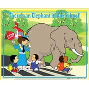 Theres an Elephant in Our School, Hardcover