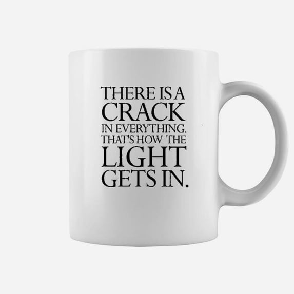 Theres A Crack In Everything Quote Coffee Mug - Walmart.com