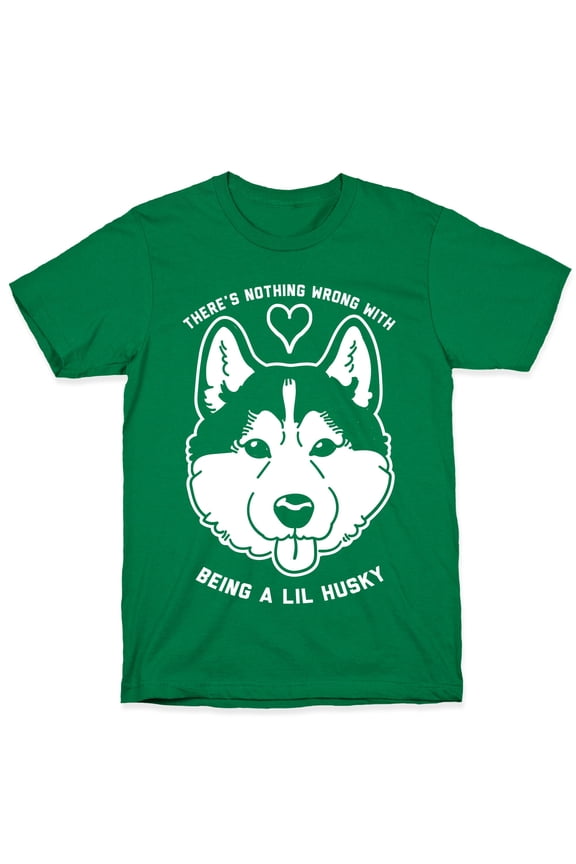 Theres Nothing Wrong With Being A Lil Husky Tee Shirt Sweatshirt Hoodie