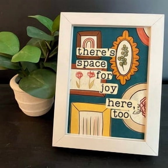 Theres Space For Joy Here Poster, Poster Home Decor , Poster Print Only