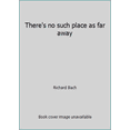 thumbnail image 1 of Pre-Owned There's No Such Place as Far Away Paperback, 1 of 1