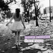Theresa Andersson - Street Parade - Country - CD